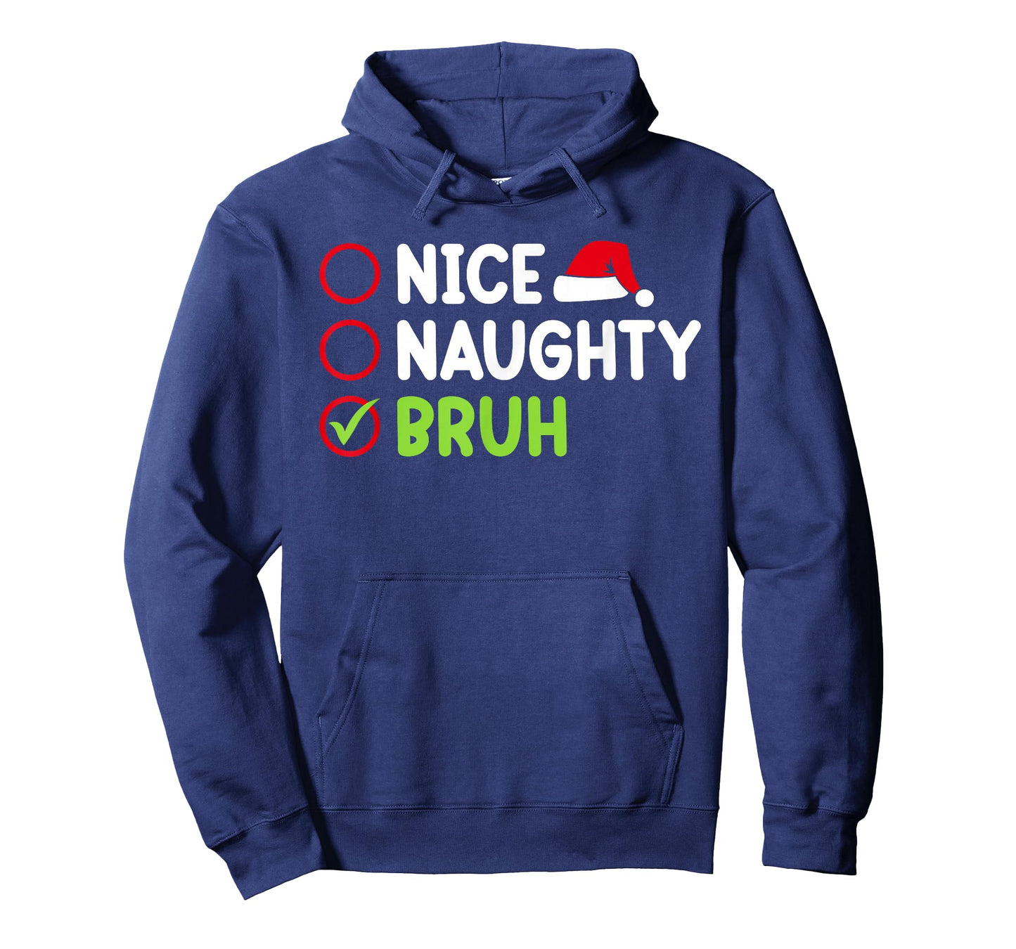 Christmas Nice Naughty Bruh Funny Xmas List Women Men Kids T-Shirt