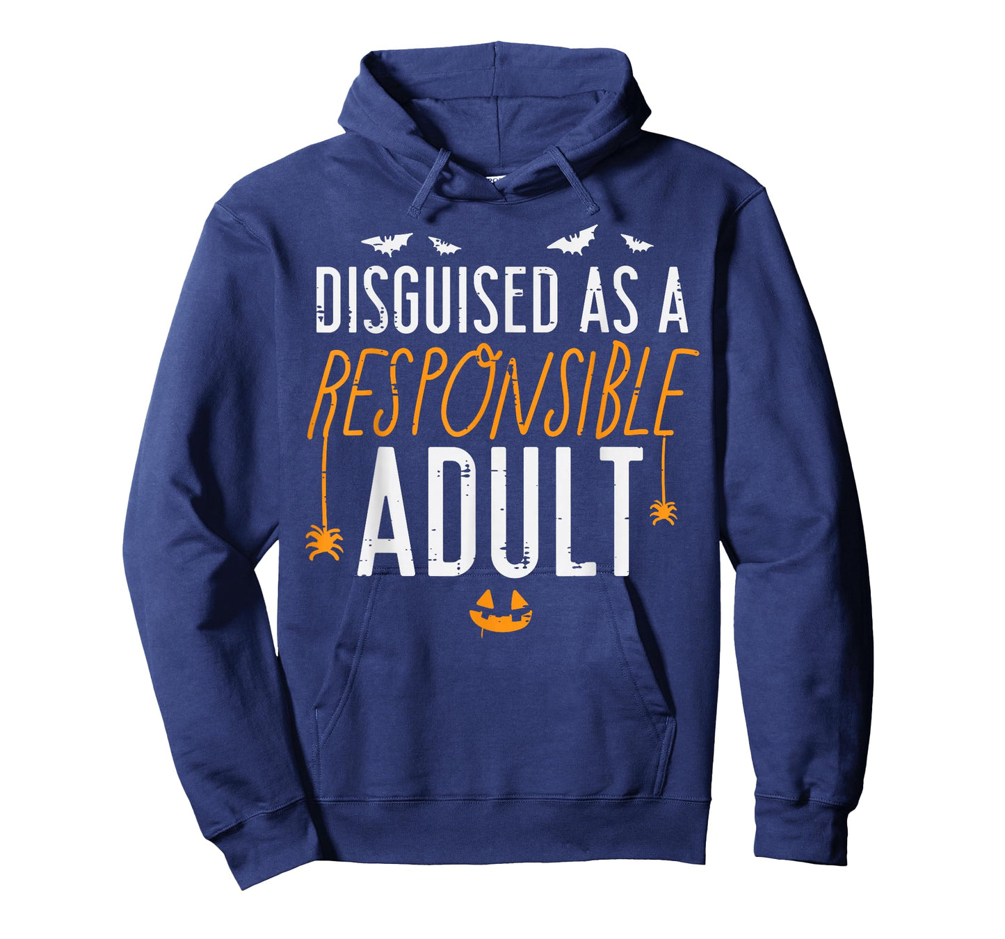 Halloween Disguised As Responsible Adult Costume Men Women T-Shirt