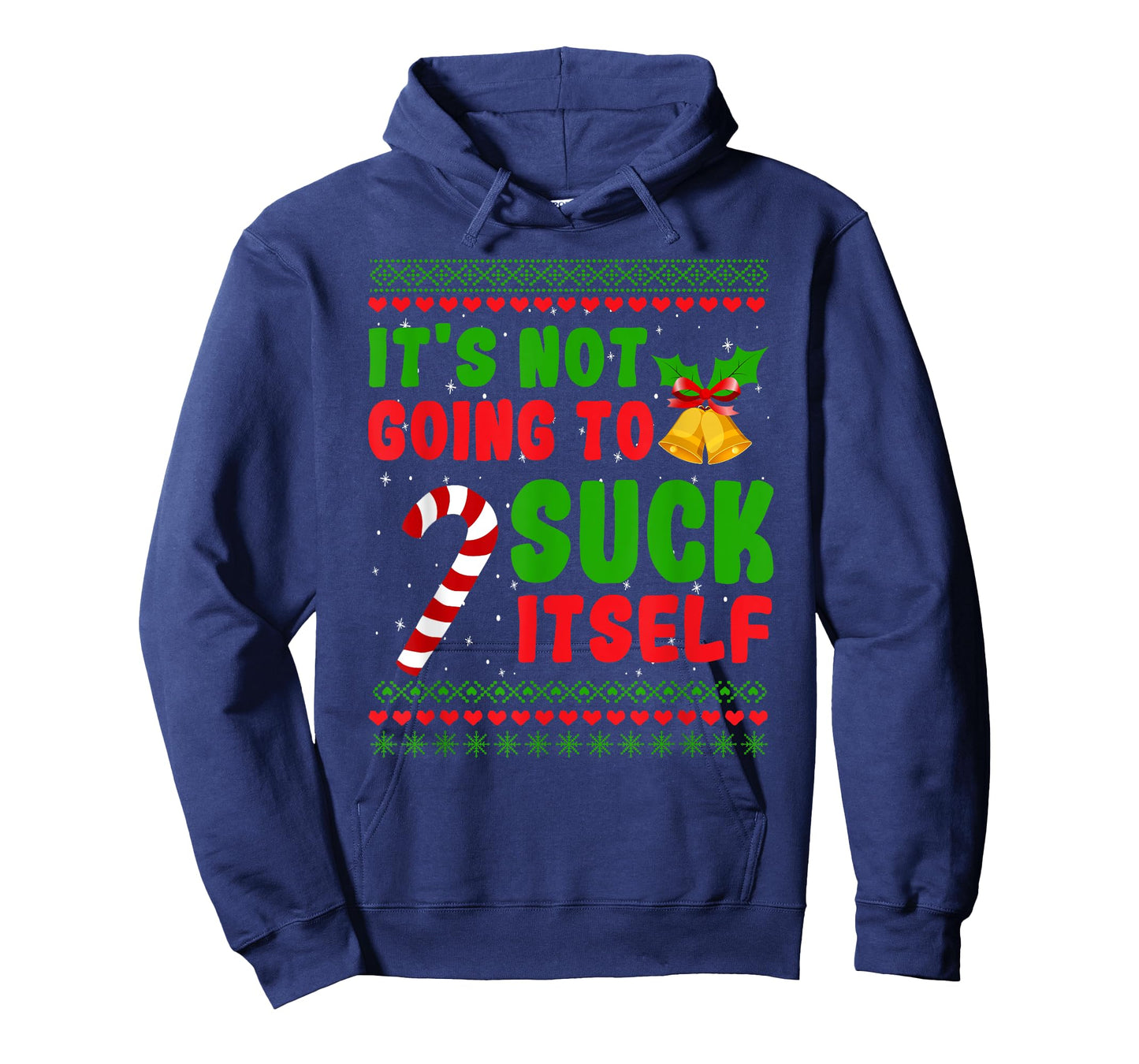 Dirty Santa Christmas Gifts For Adult It's Not Going To Suck Itself Candy Cane T-Shirt