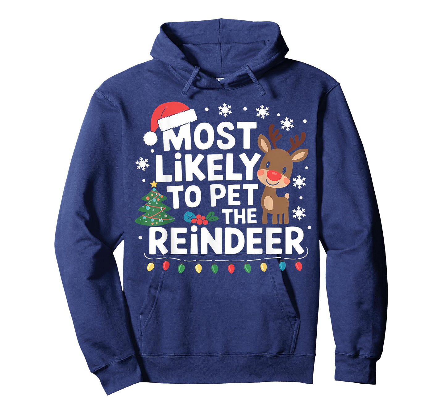 Most Likely To Pet The Reindeer Family Christmas Holiday T-Shirt
