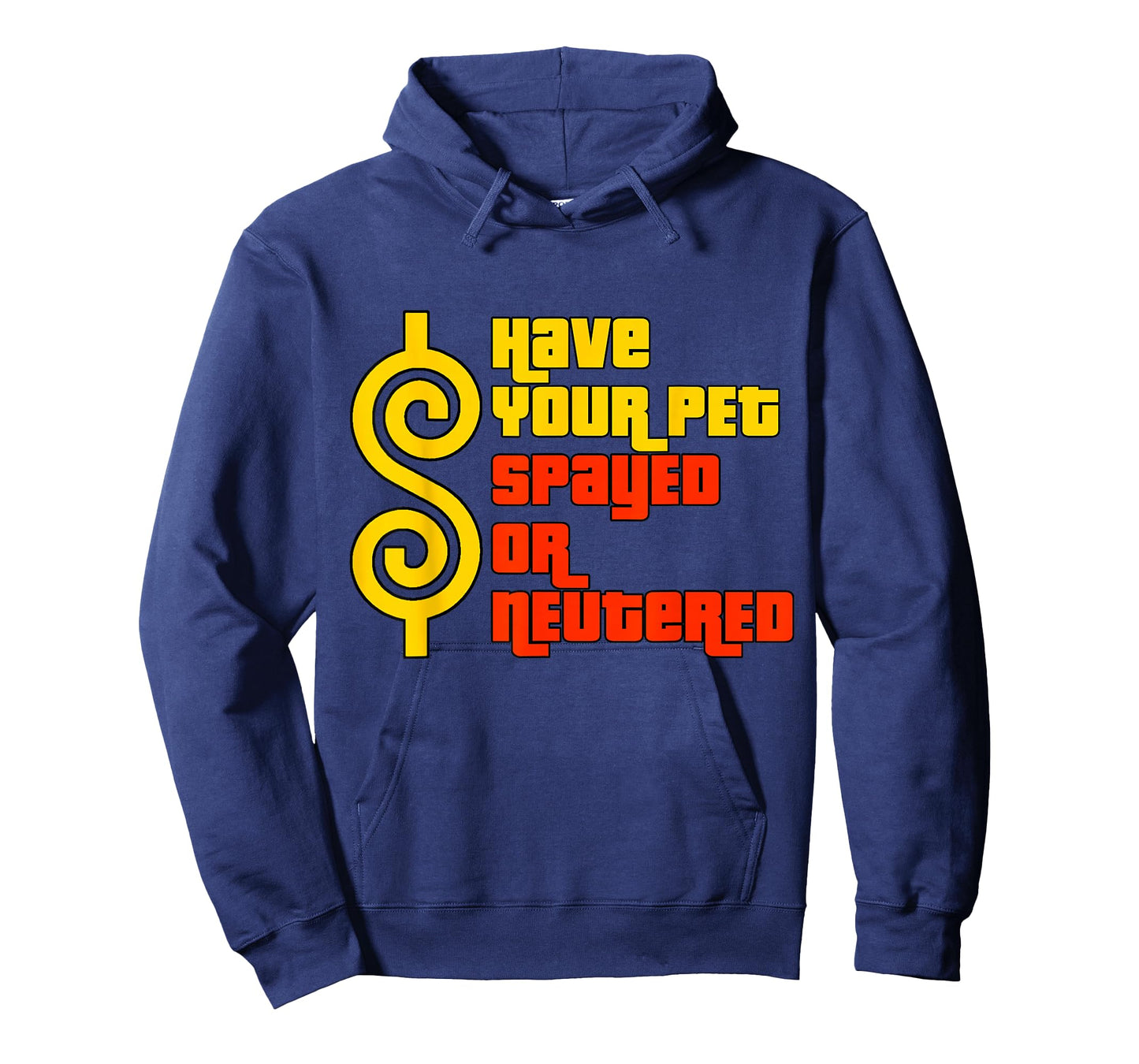 Have Your Pet Spayed or Neutered - Right Game Show T-Shirt