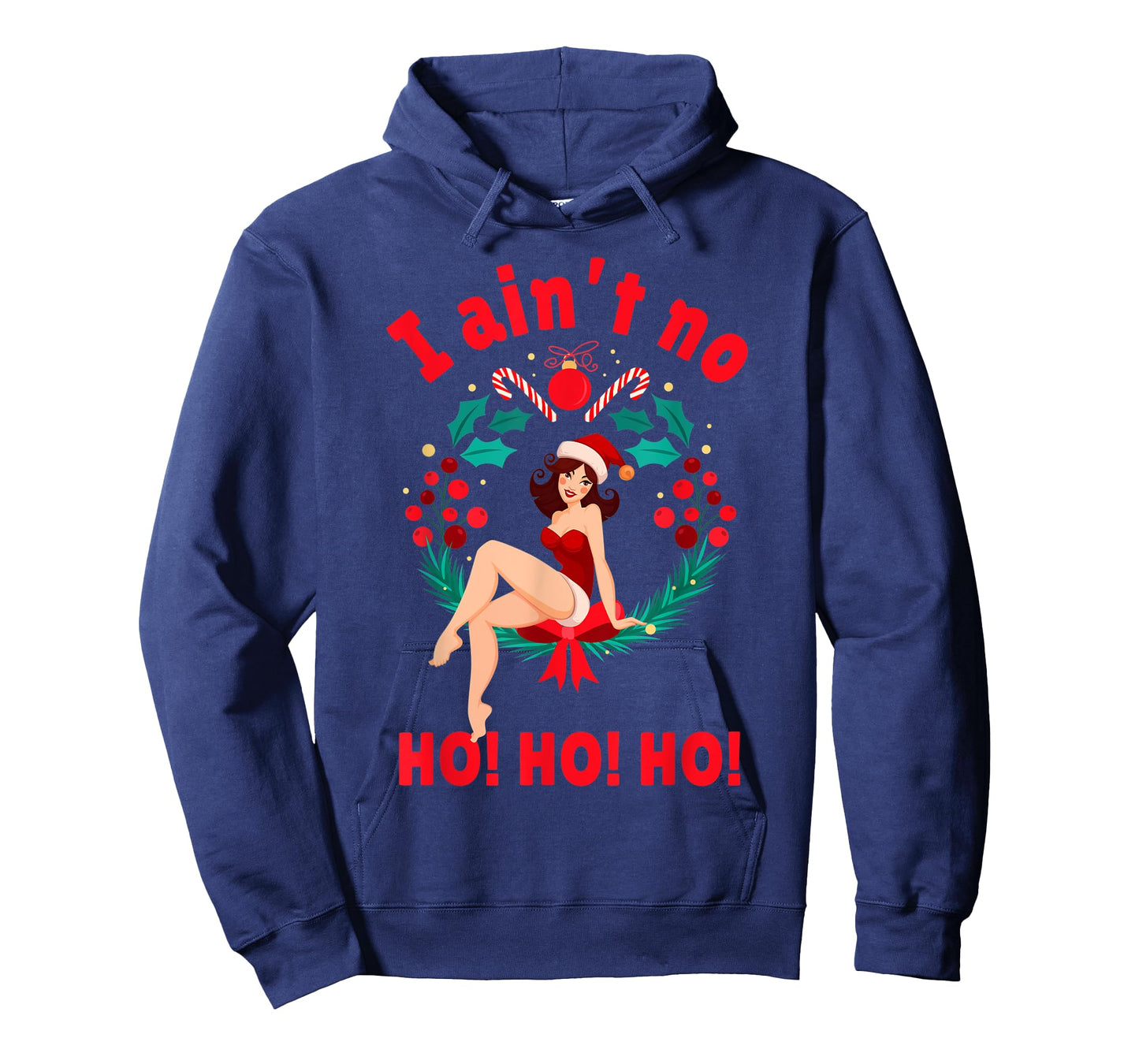 Womens I Aint no Ho Ho Ho Shirt I Ain't no Ho Ho Ho T-Shirt