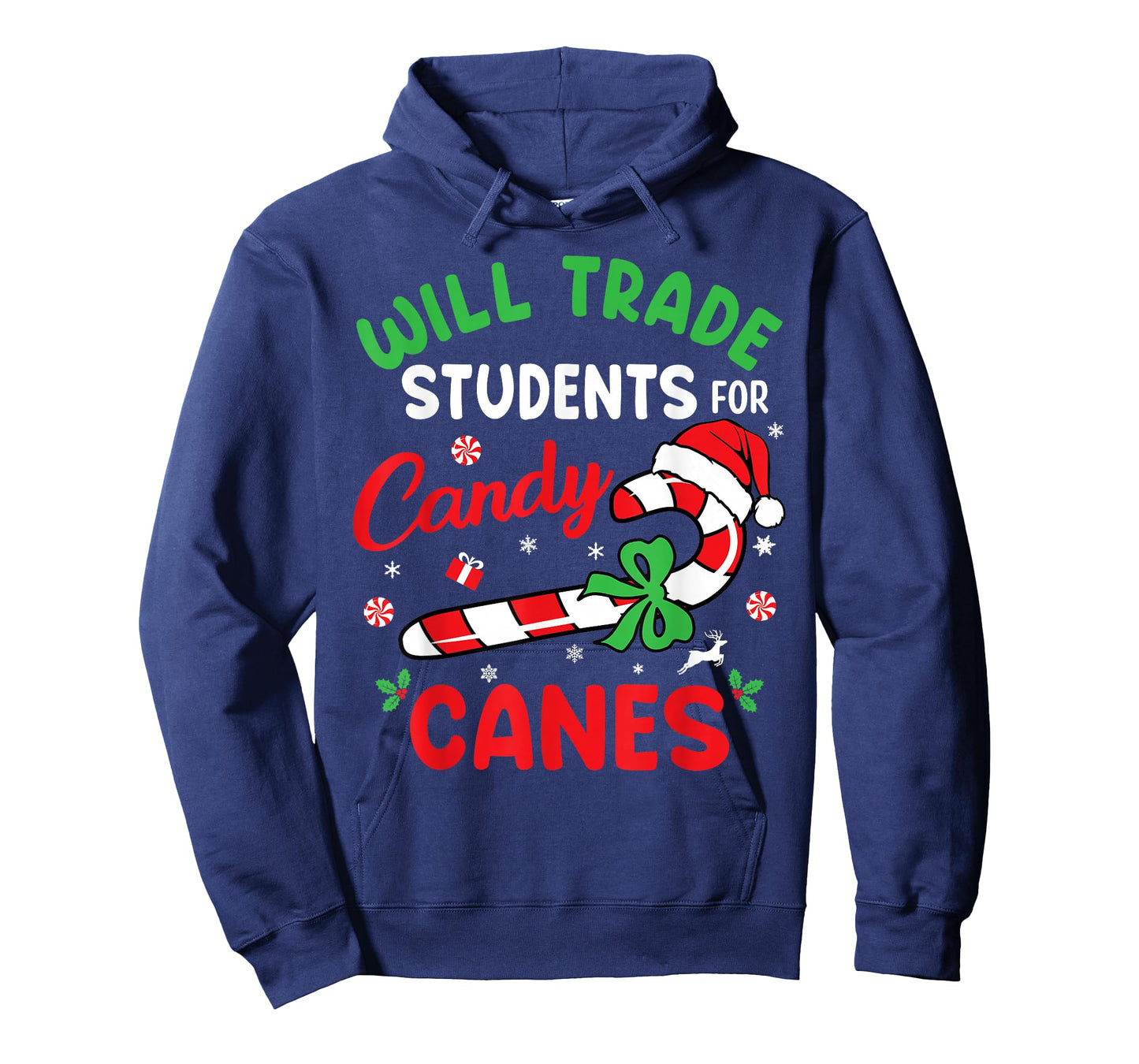 Will Trade Students For Candy Canes Teacher Christmas Funny T-Shirt