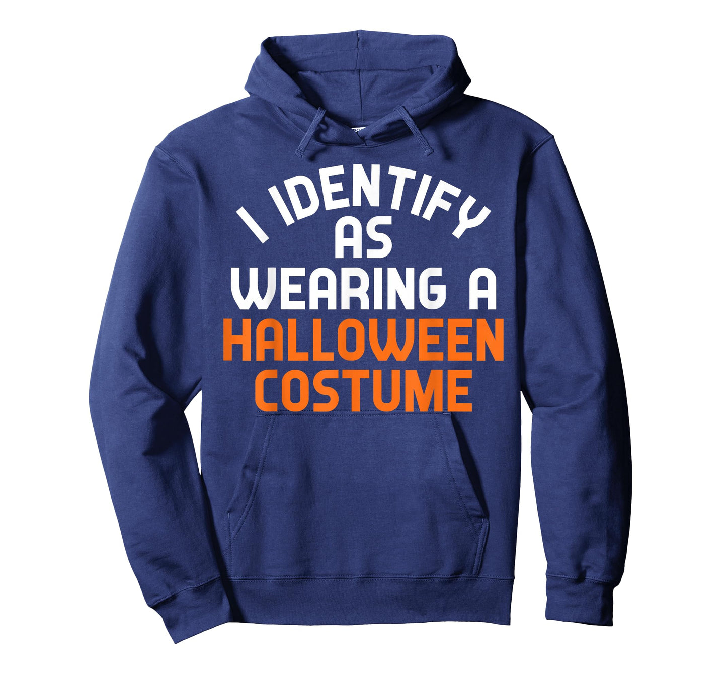 I Identify As Wearing A Halloween Costume Funny Sarcastic T-Shirt
