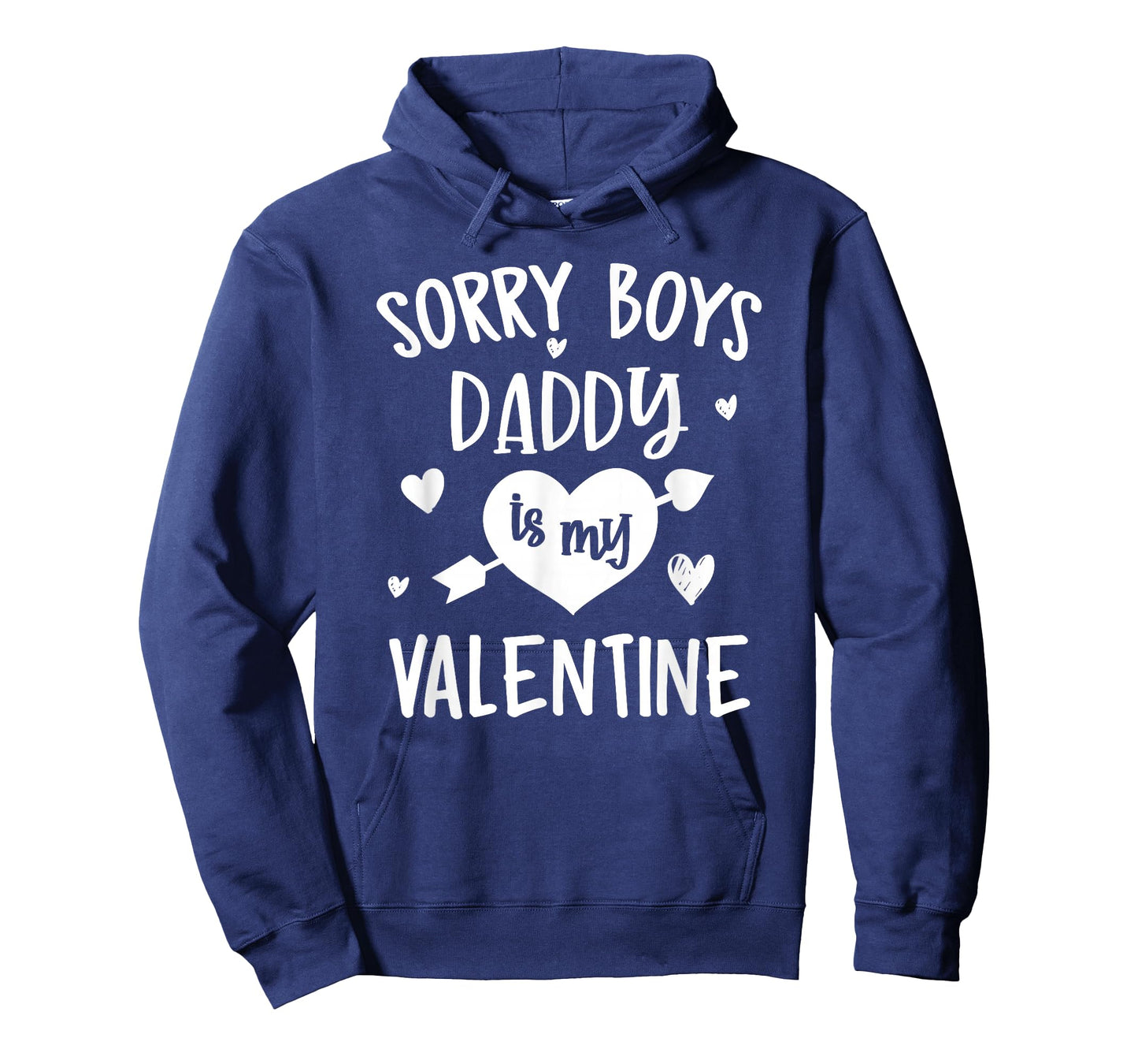 Sorry Boys Daddy Is My Valentine - Valentines Day Teen Girl T-Shirt