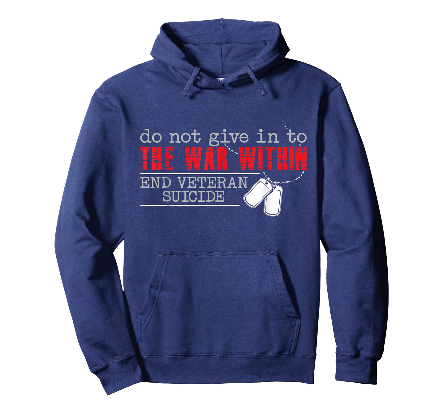 Do Not Give in to The War Within End Veteran Suicide Support T-Shirt Small