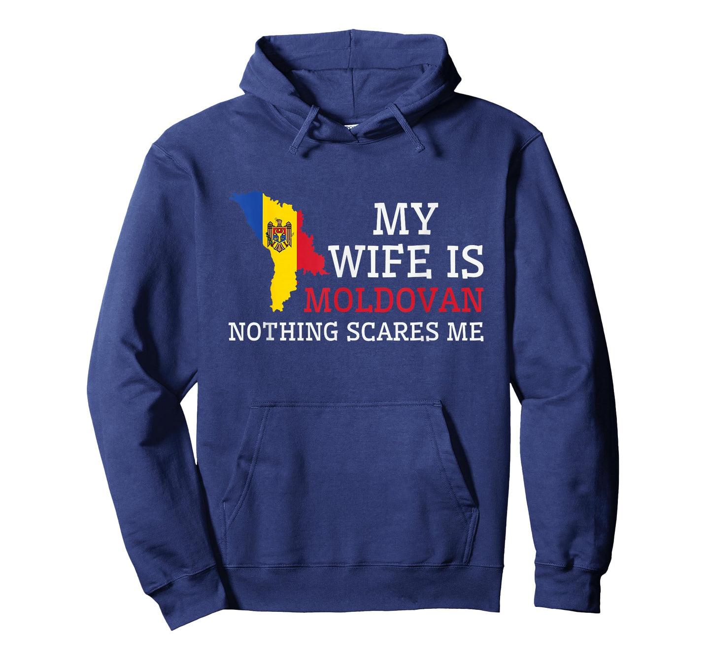 Nothing Scares Me My Wife Is Moldovan Husband Moldova T-Shirt