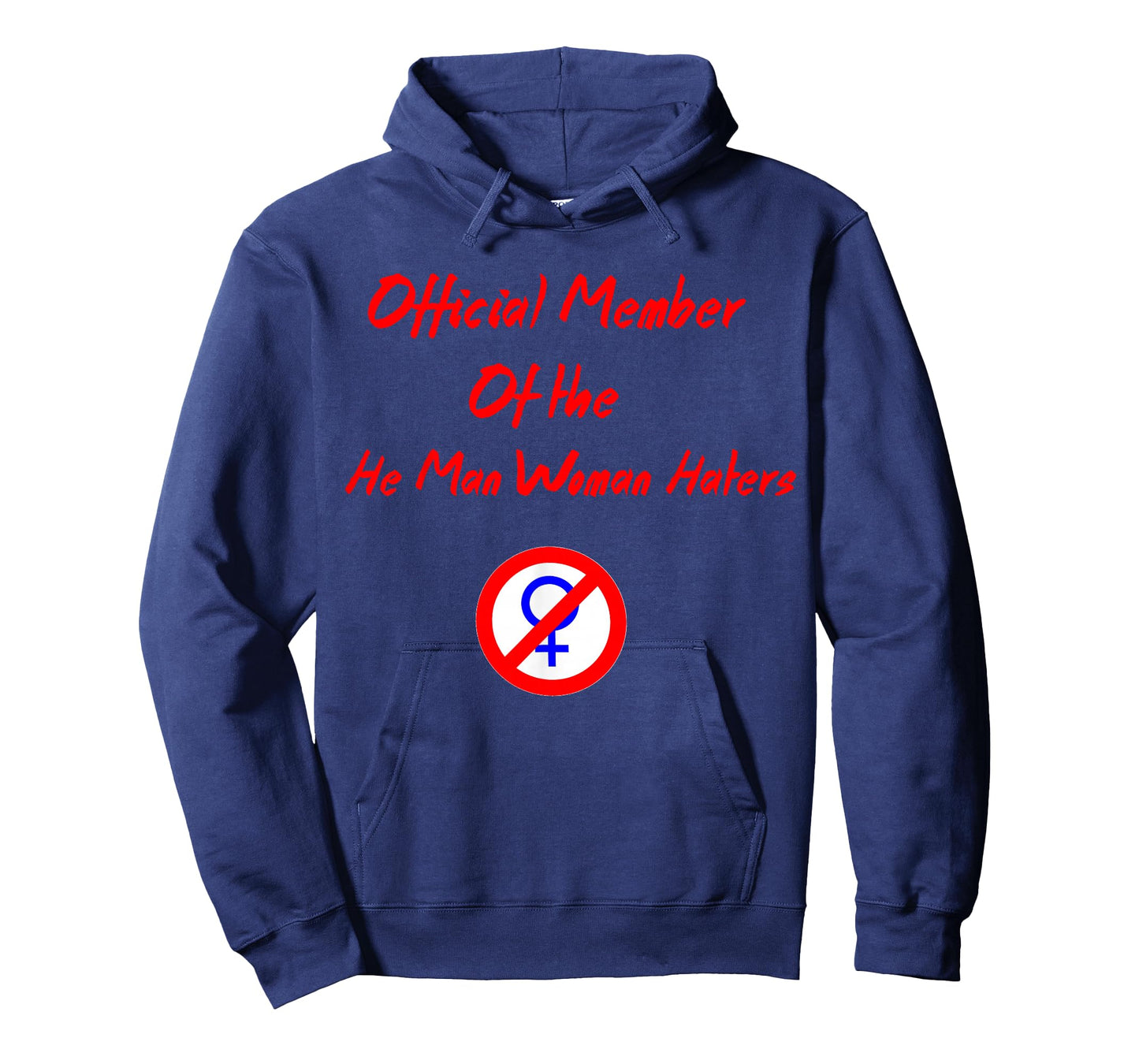 Official Member of The He Man Woman Haters Club T-Shirt T-Shirt
