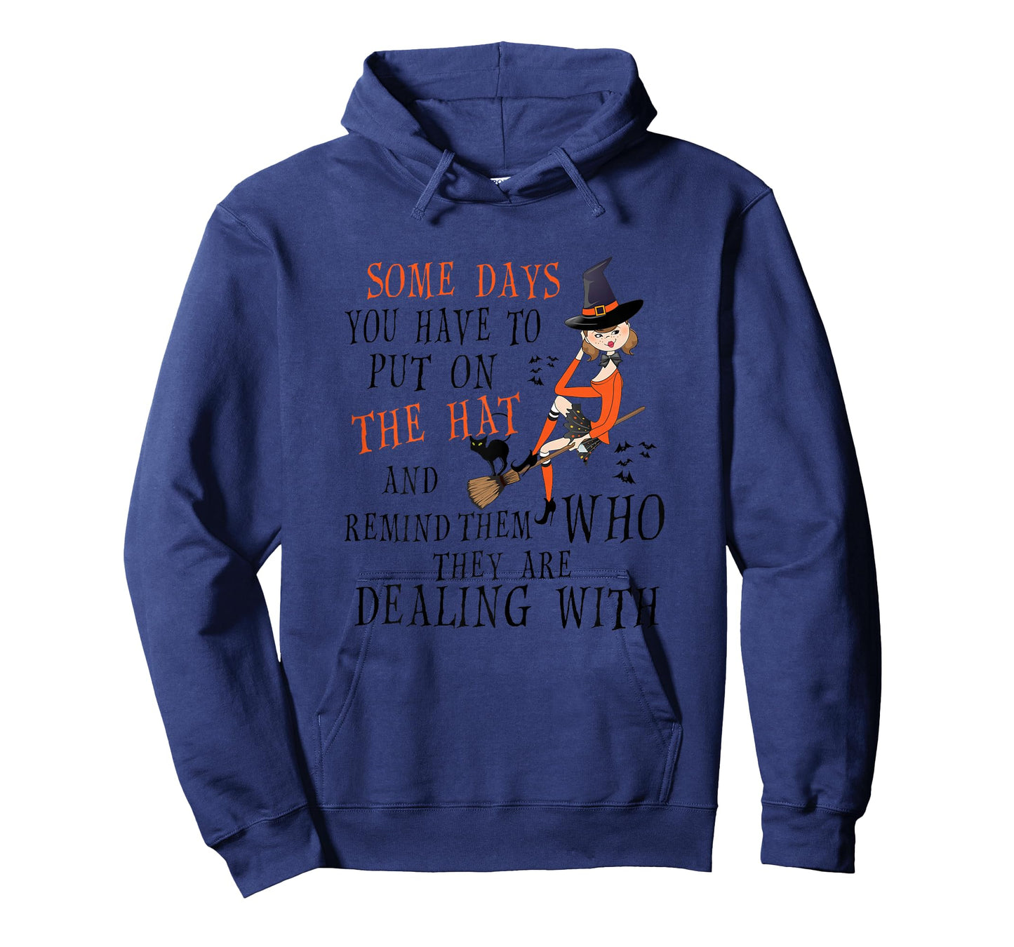 Sometimes you have to put on the hat to remind them Shirt T-Shirt