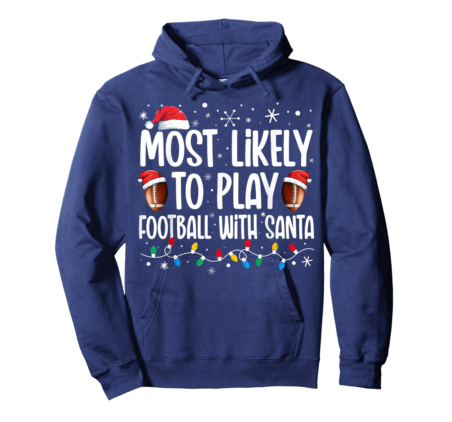 Most Likely To Play Football With Santa Christmas Men Boys T-Shirt