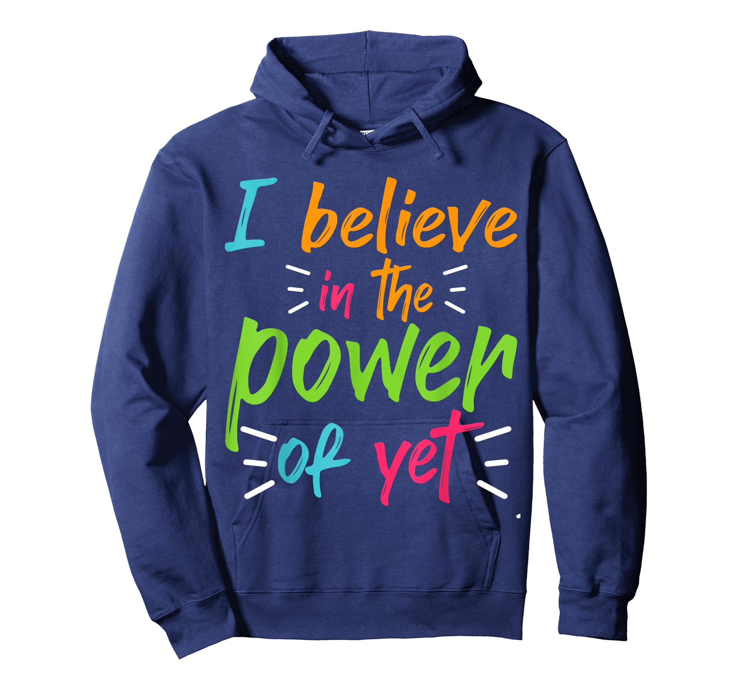 Growth Mindset Proud Boss Cute I Believe In The Power Of Yet T-Shirt
