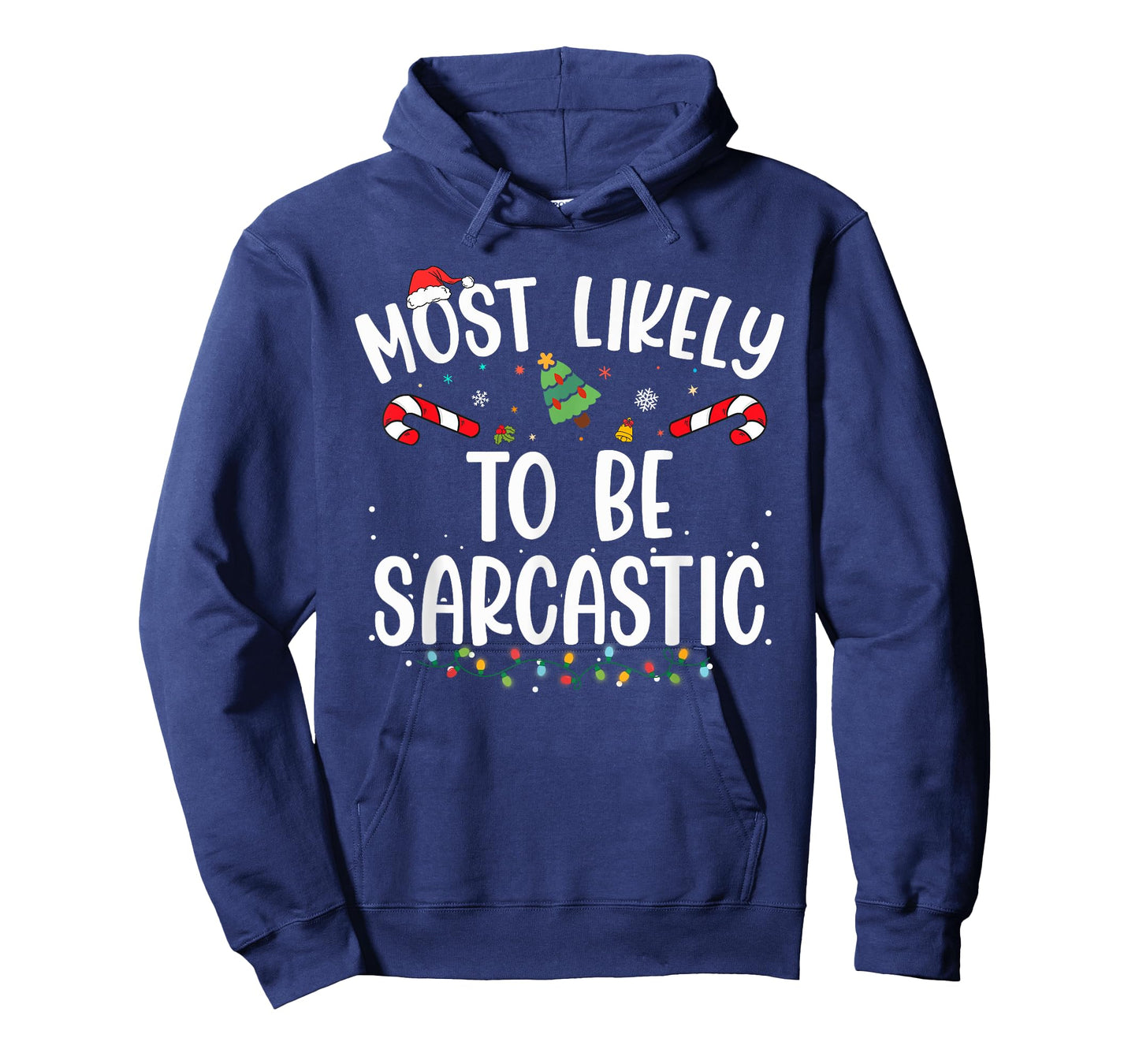 Most Likely TO BE SARCASTIC Christmas Matching T-Shirt