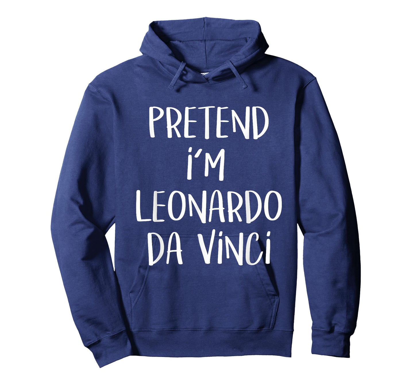Pretend I'm Leonardo Da Vinci Costume Funny Halloween Party T-Shirt Small