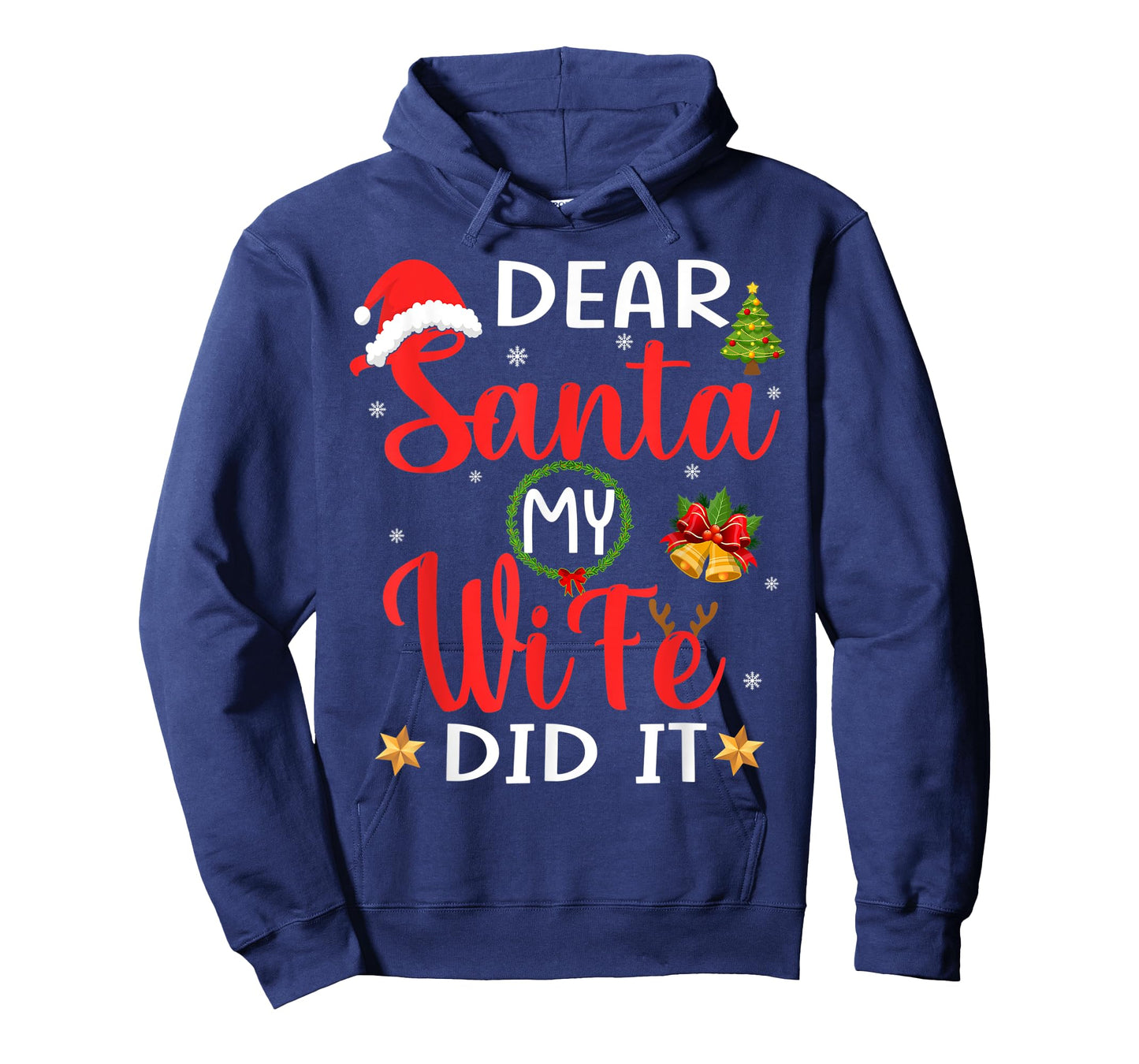 Funny Christmas Pajamas Shirt, Dear Santa My Wife Did It T-Shirt