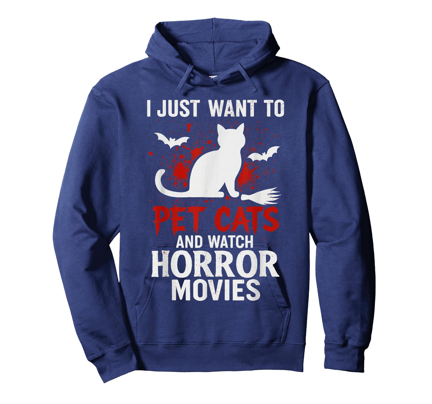 I Just Want to Pet Cats and Watch Horror Movies, Funny Cat T-Shirt