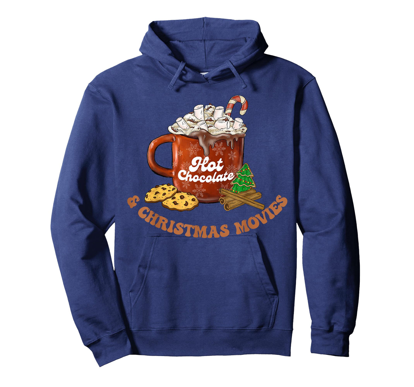Drink Hot Cocoa Chocolate Watch Xmas Movies Funny Cute Women T-Shirt