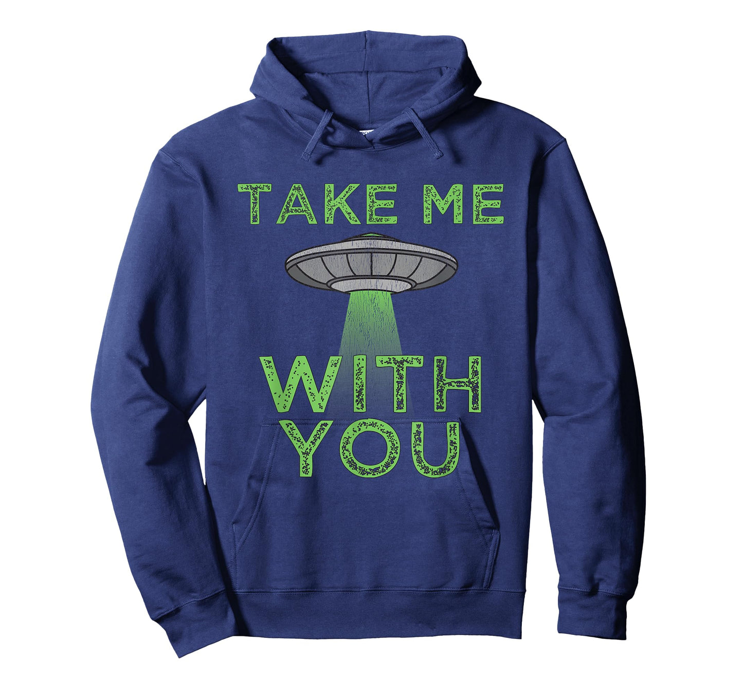Take Me With You Funny UFO Flying Object Gift Alien Stuff T-Shirt
