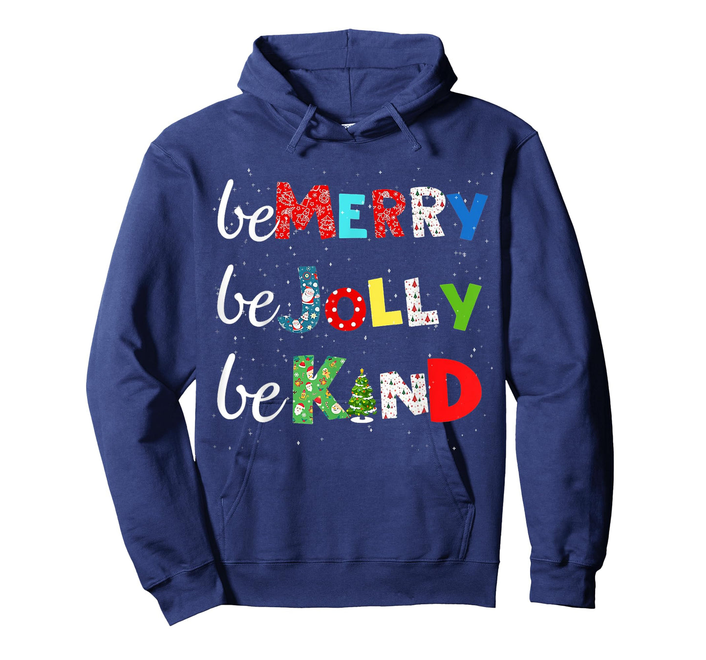 Be Merry Be Jolly Be Kind Christmas Tree Family Christmas T-Shirt