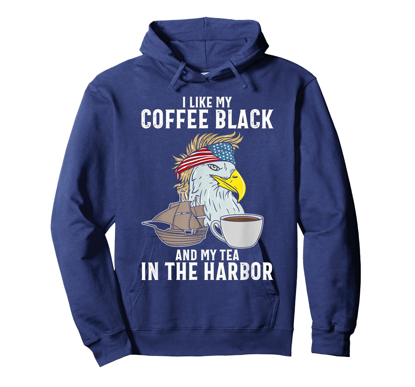 I Like My Coffee Black and My Tea In The Harbor Patriotic T-Shirt