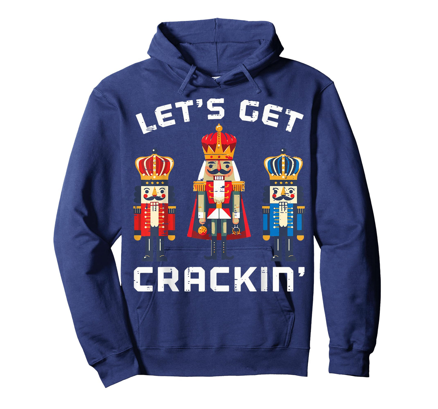Christmas Nutcrackers Lets Get Crackin Xmas Men Women Kids T-Shirt