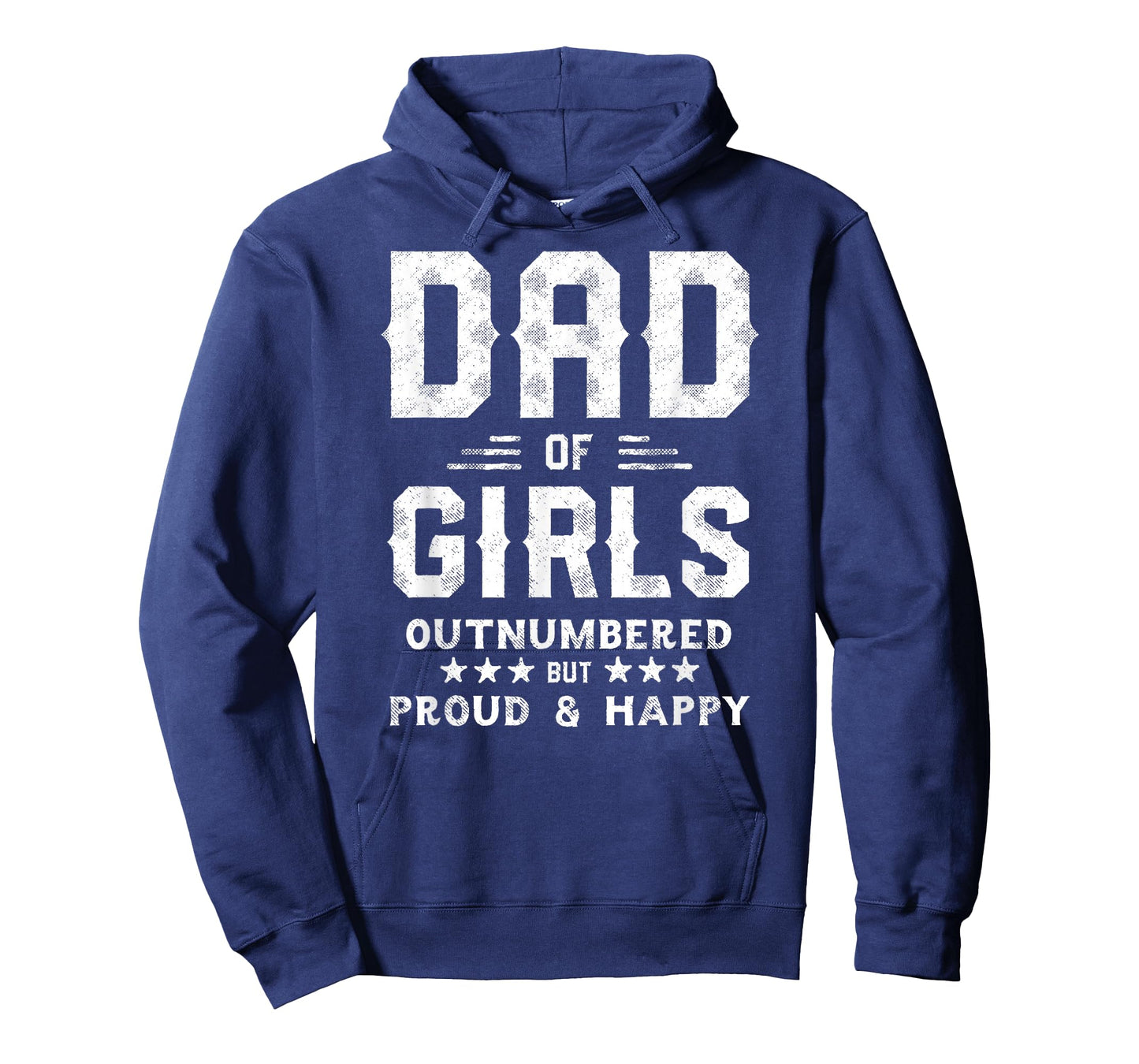 Dad of Girls Outnumbered But Proud, Father Shirts for Men T-Shirt