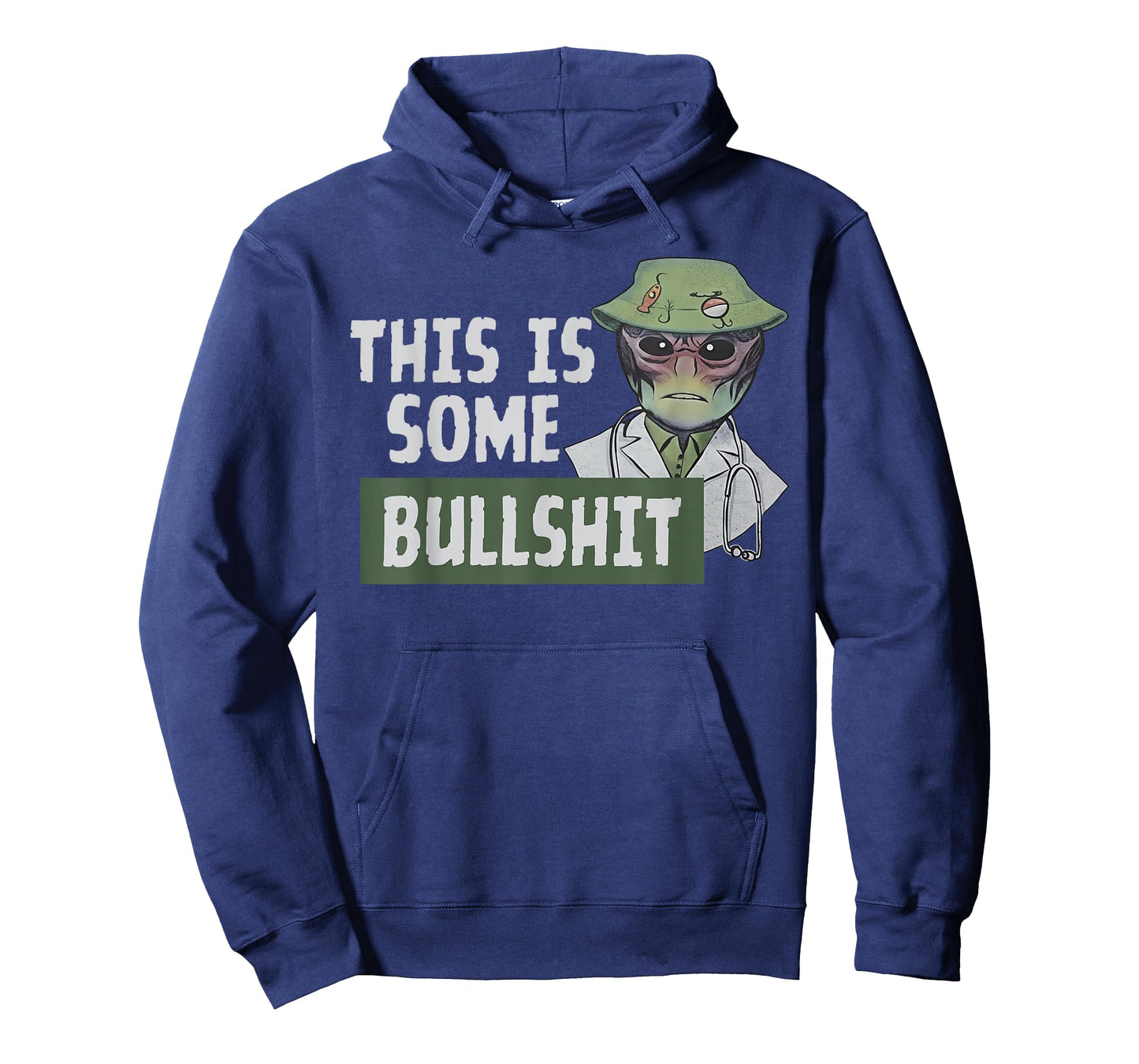 This is Some Bullshit - Alien Nurse T-Shirt