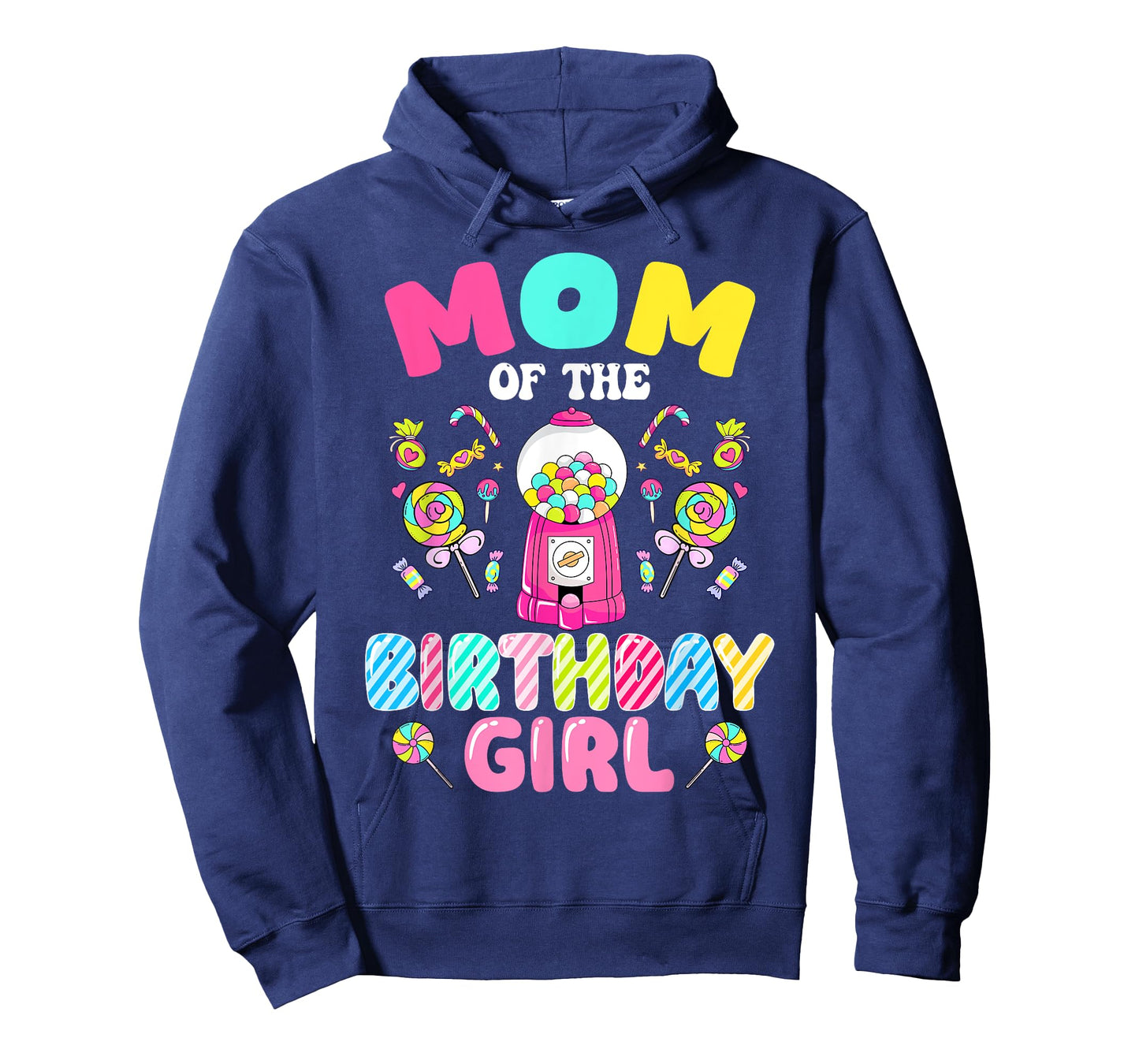 Mom Of The Birthday Girl Candy Family Bday Party T-Shirt