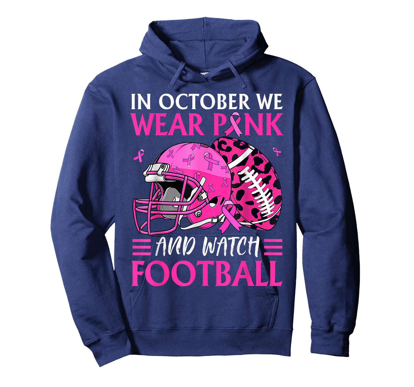 In October We Wear Pink and Watch Football Breast Cancer T-Shirt