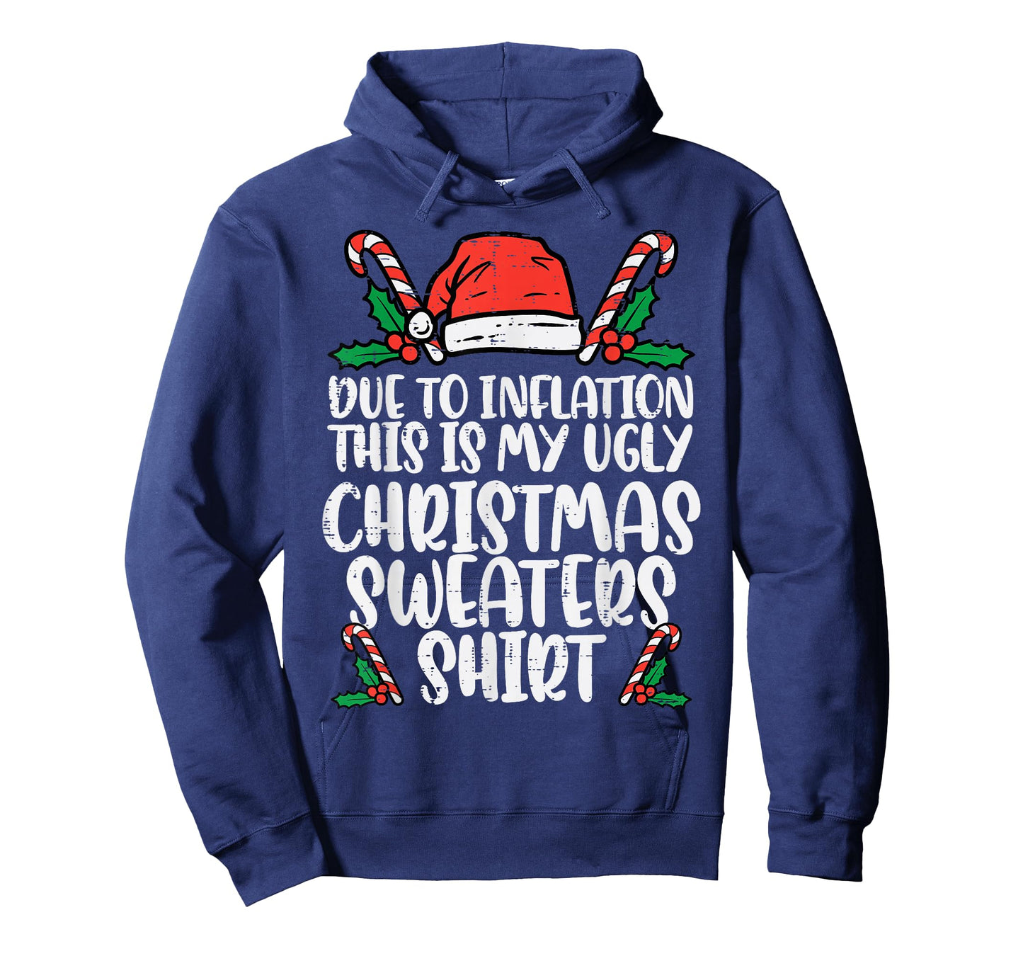 Due to Inflation Funny Christmas Sweater Xmas Men Women Kids T-Shirt