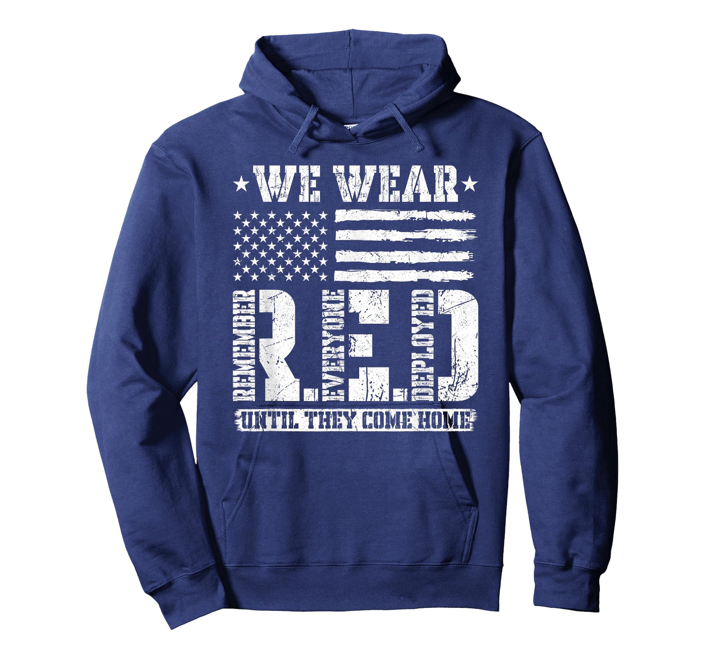 We Wear until They come Home Remember Everyone Deployed RED T-Shirt