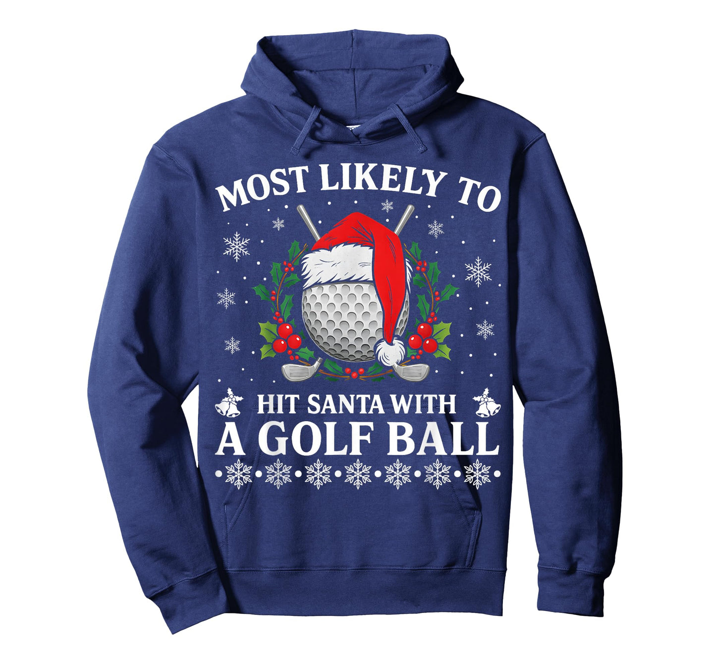 Most Likely to Hit Santa with A Golf Ball Christmas Pajamas T-Shirt
