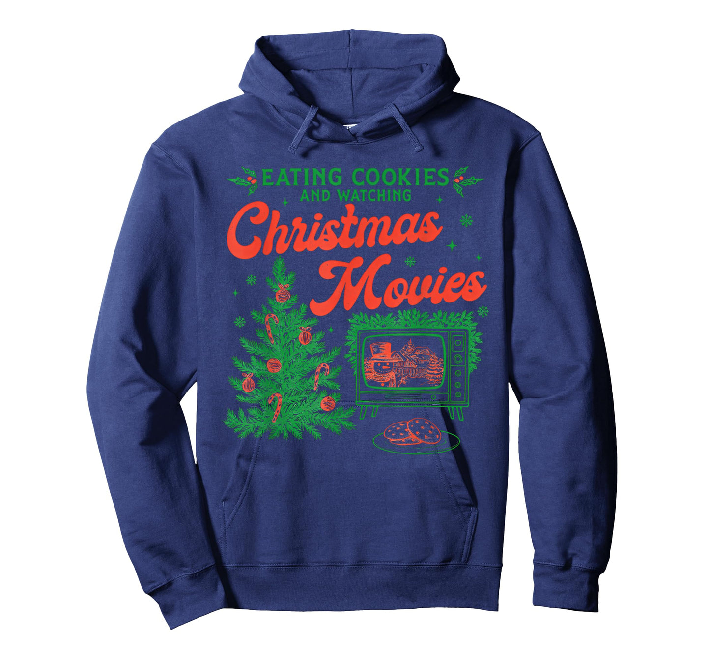 Eating Cookies Watching Christmas Movies Funny Holiday T-Shirt
