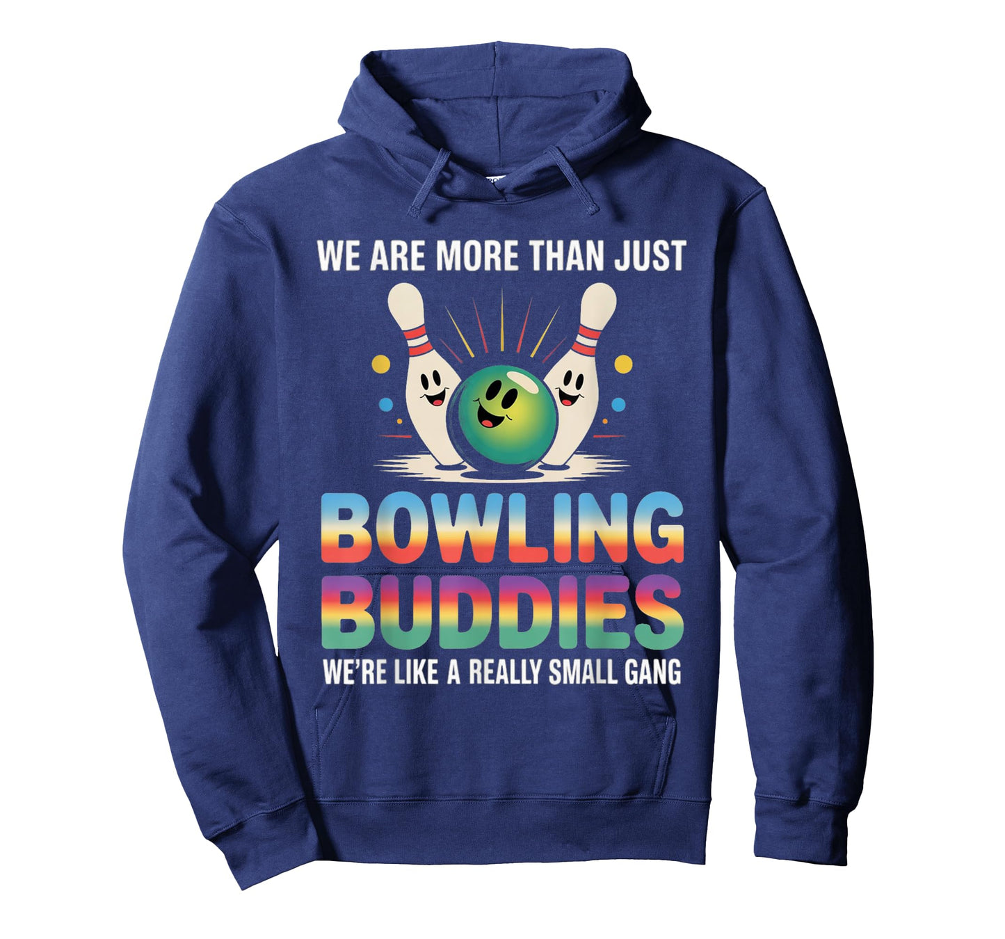 Funny Bowling Buddies We're A Really Small Gang Bowling Team T-Shirt