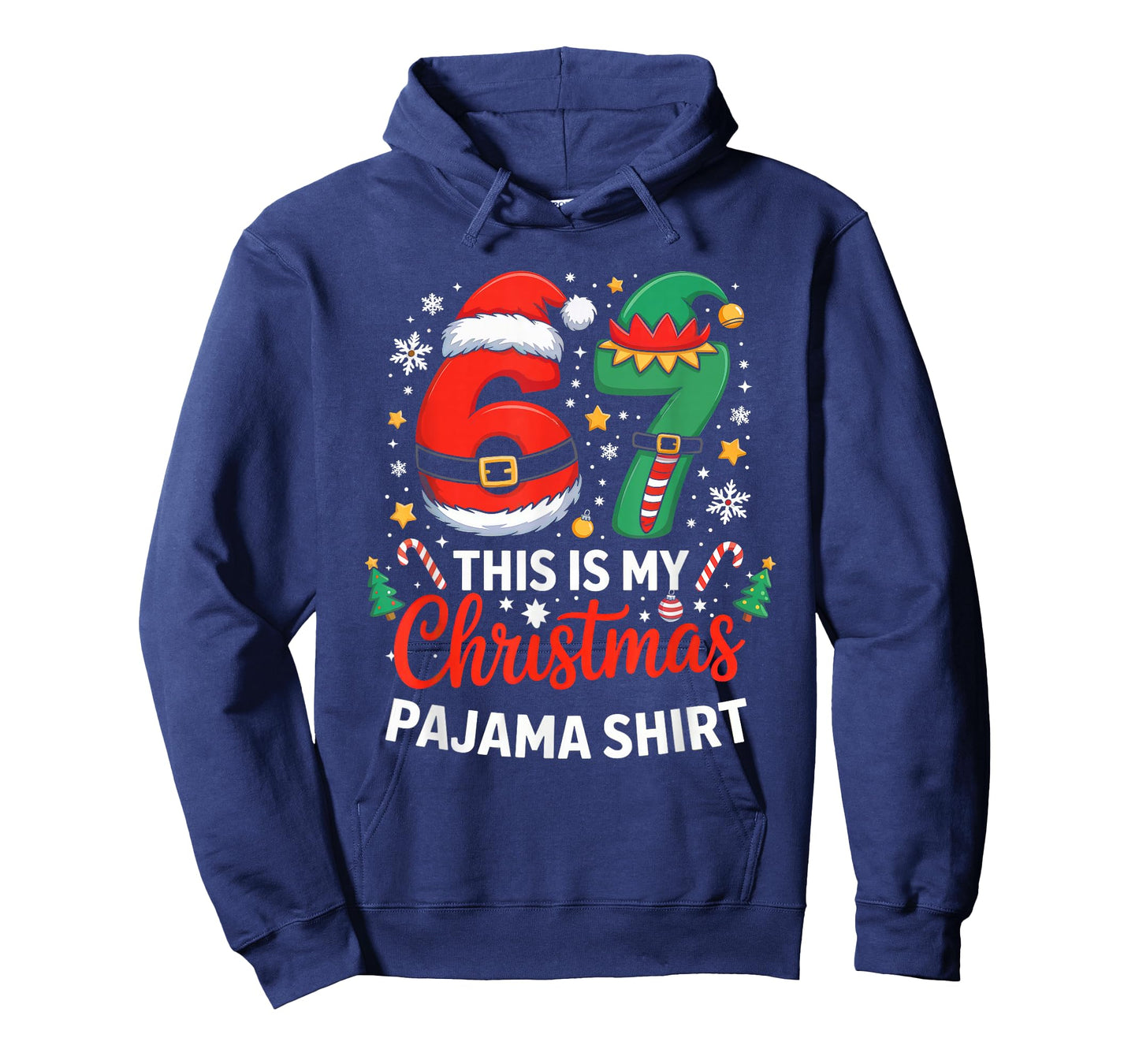 6 7 Christmas Six Seven Meme My Christmas Pajama Shirt T-Shirt