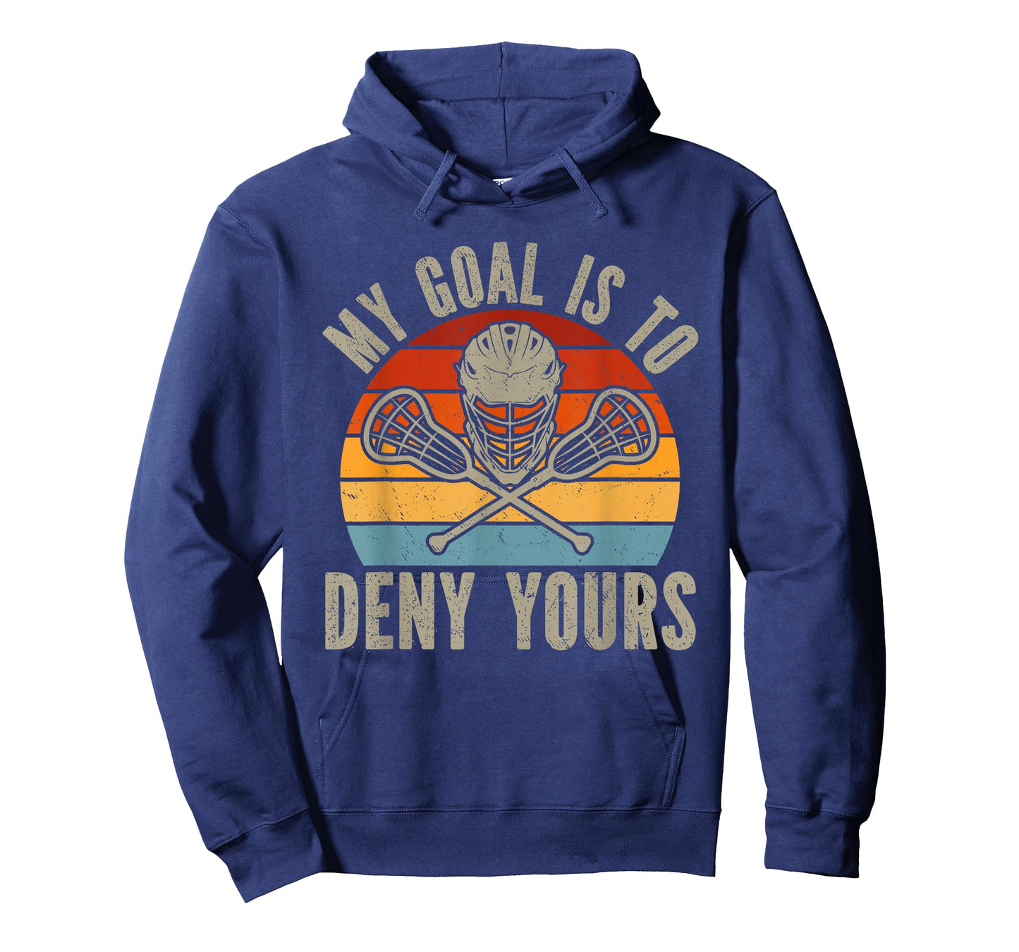 My Goal Is To Deny Yours Lacrosse Goalie Lacrosse Gloves T-Shirt