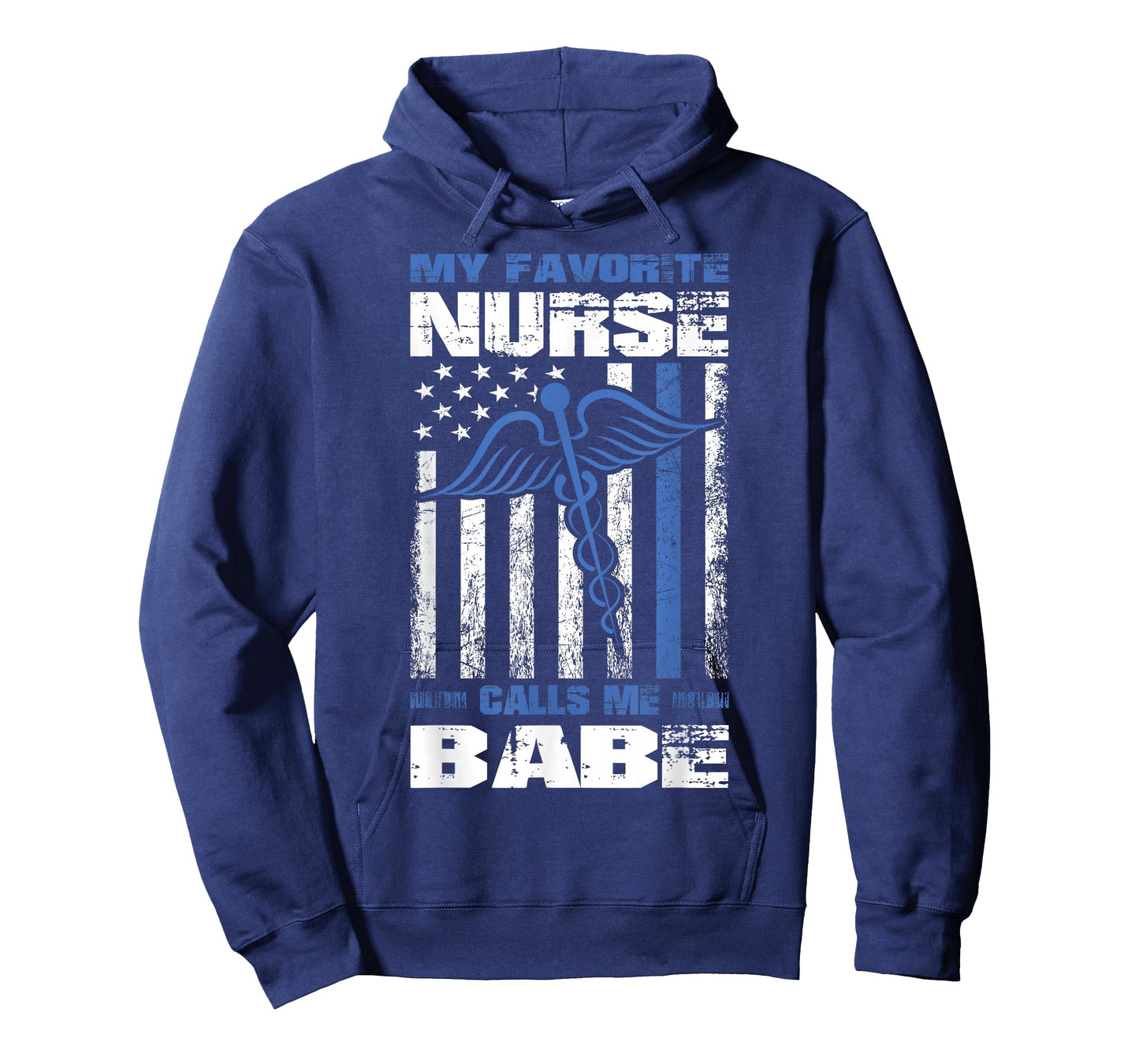 My Favorite Nurse Calls Me Babe American Flag Boyfriend T-Shirt