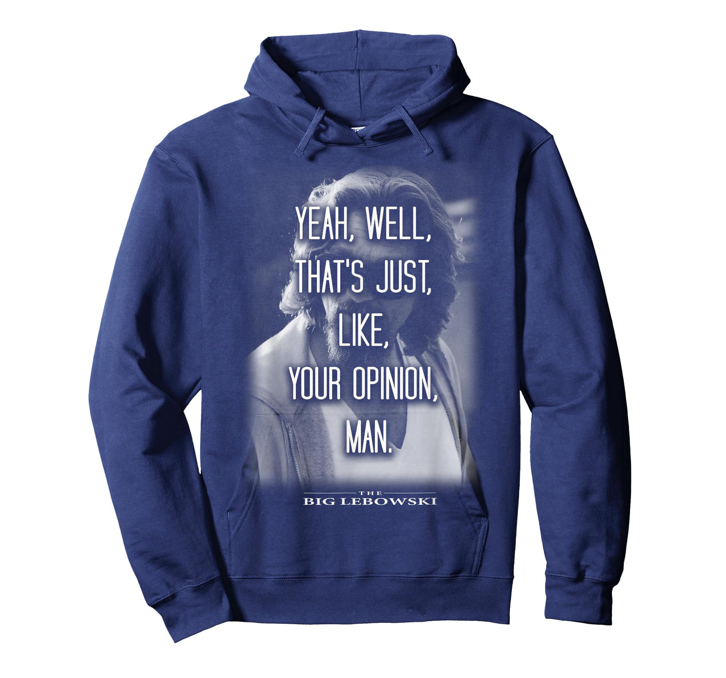The Big Lebowski Yeah Well That's Just Like Your Opinion Man T-Shirt