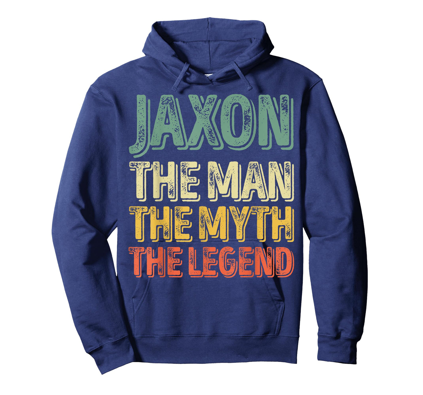 Jaxon The Man The Myth The Legend Shirt First Name Jaxon T-Shirt