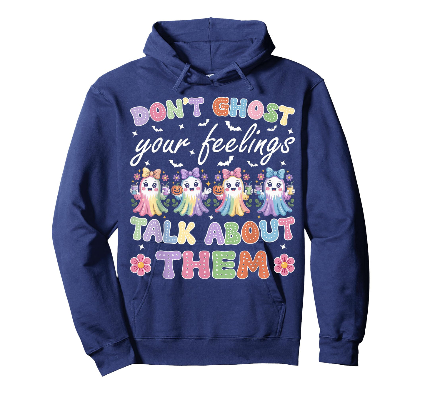 Don't Ghost Your Feelings Halloween Mental Health Cute Ghost T-Shirt