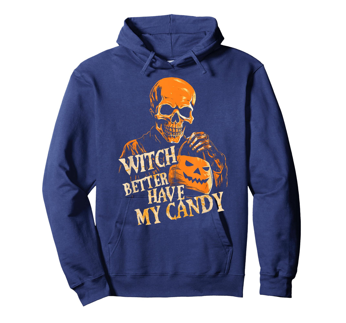 Witch Better Have My Candy Halloween Skull Trick Or Treating T-Shirt