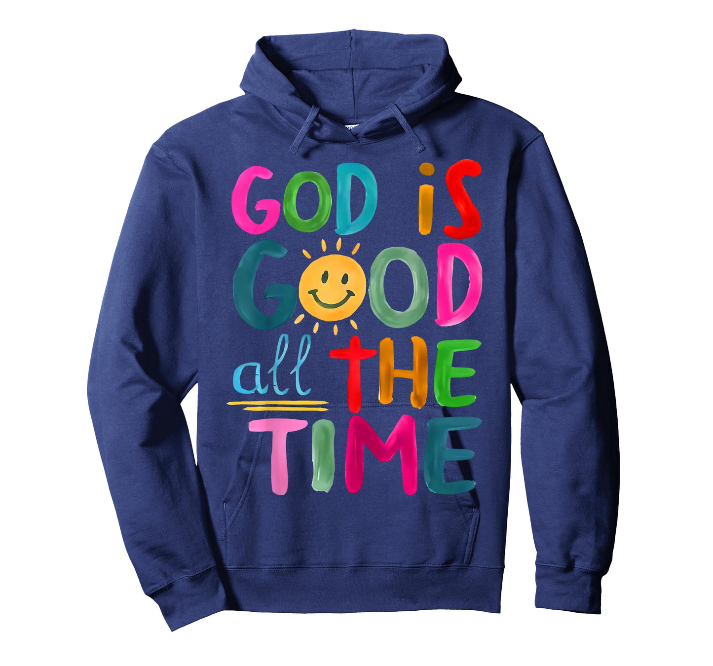 God is Good All The Time Faith-Based Christian Bible Verse T-Shirt
