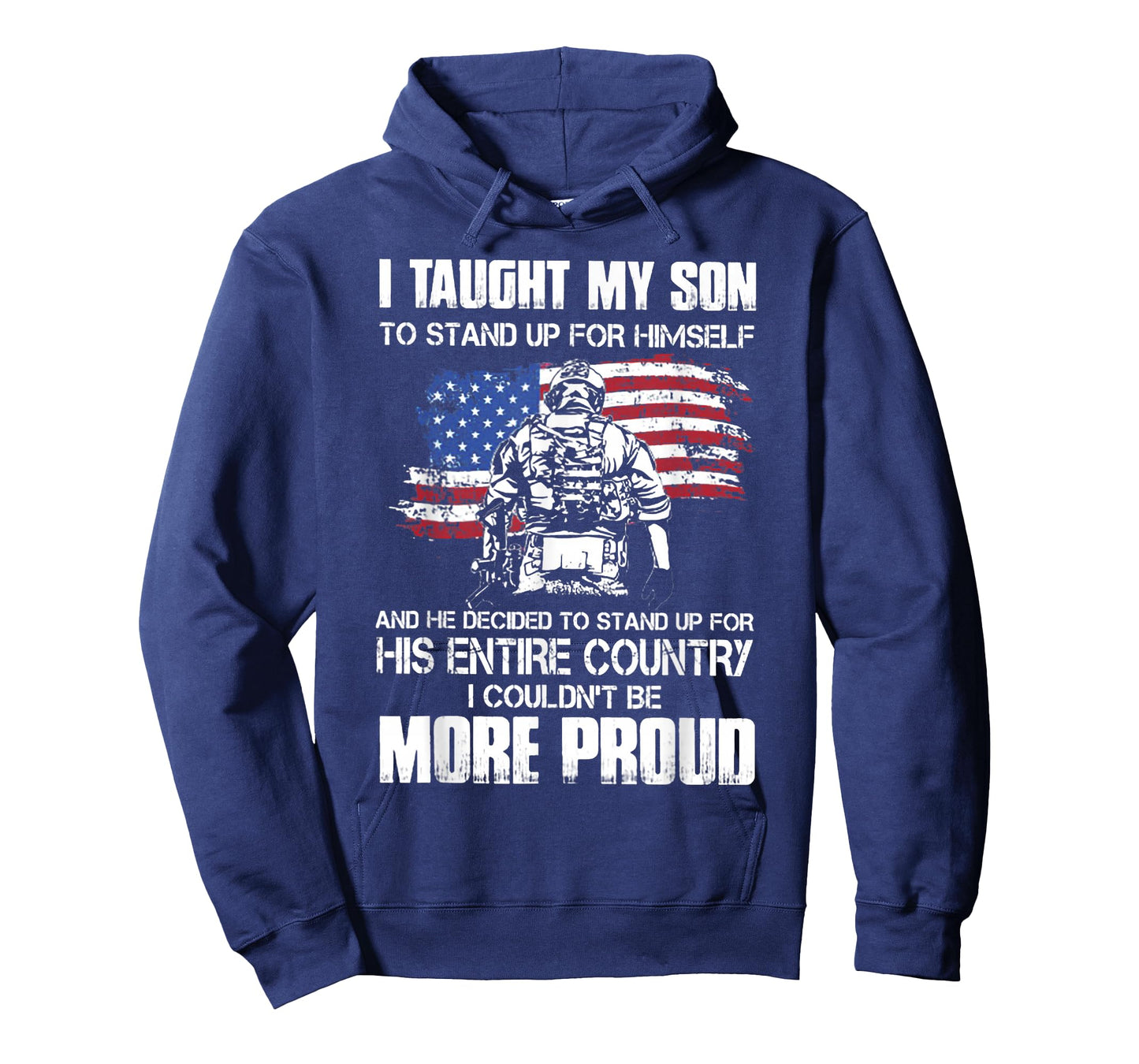 I Taught My Son To Stand Up For Himself Firefighter T-Shirt