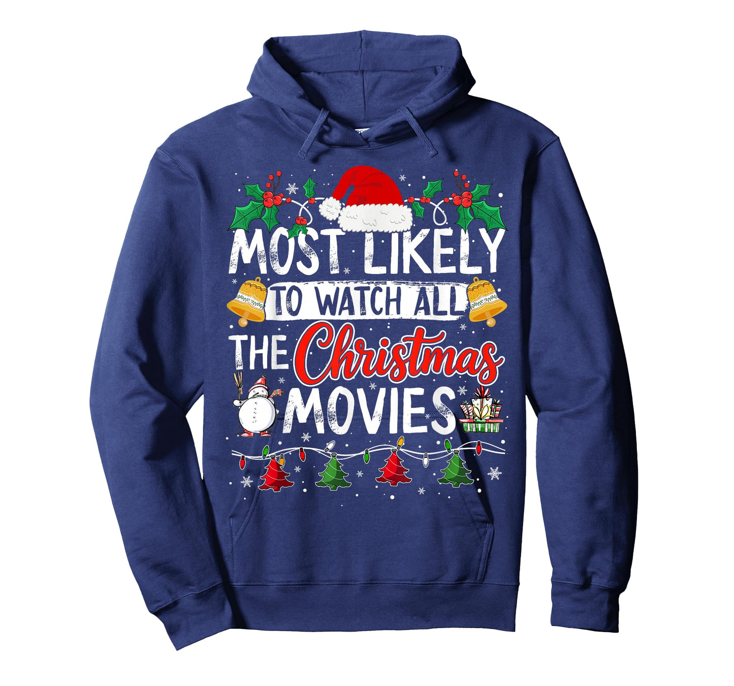 Most Likely to Watch All The Christmas Movies Outfit Funny T-Shirt