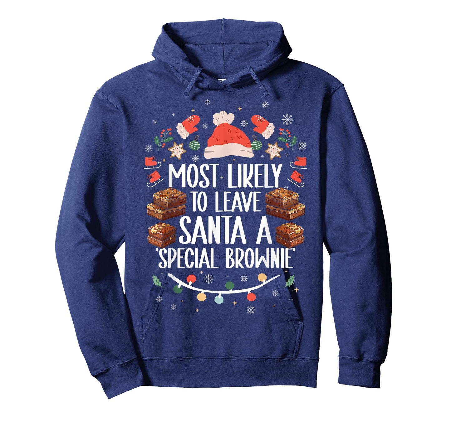 Most Likely To Leave Santa A Special Brownie - Funny Xmas T-Shirt