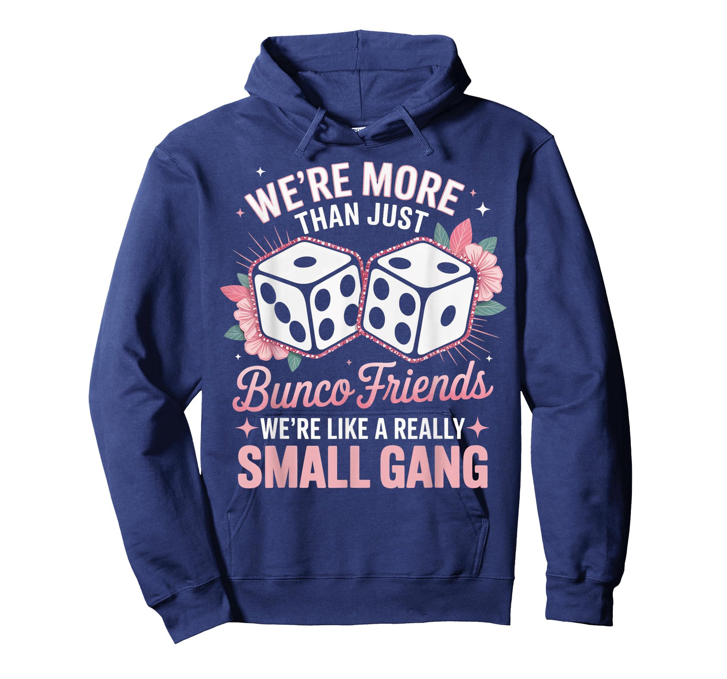 Were Like Small Gang Bunco Night Bunco Lover Dice Game Bunco T-Shirt