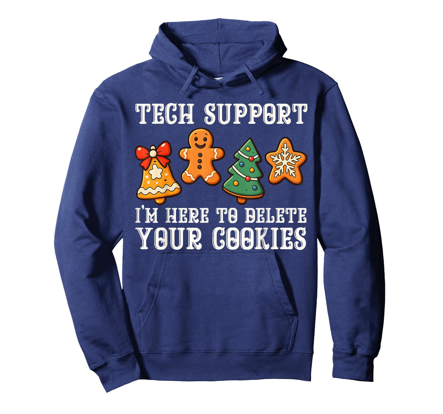 Christmas Tech Support Here to Delete Cookies Xmas Men Women T-Shirt