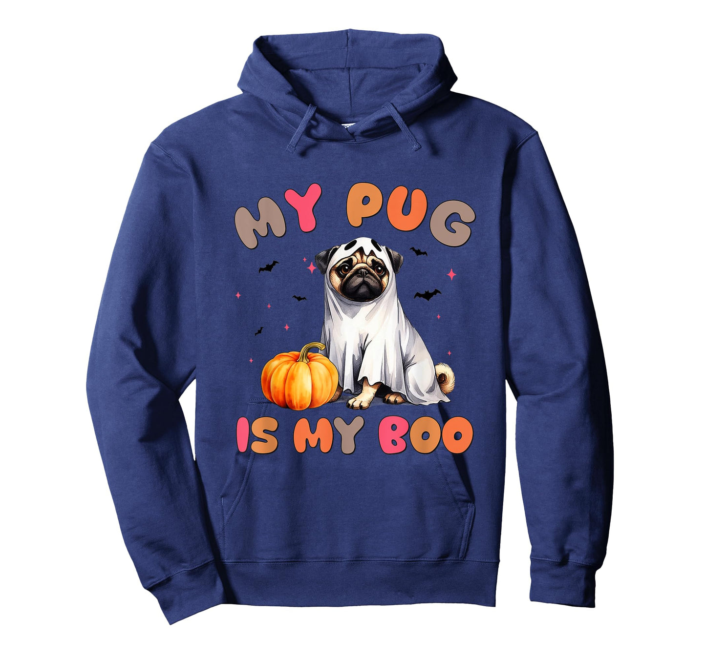 My Pug Is My Boo Funny Ghost Dog Halloween Women Men Kids T-Shirt
