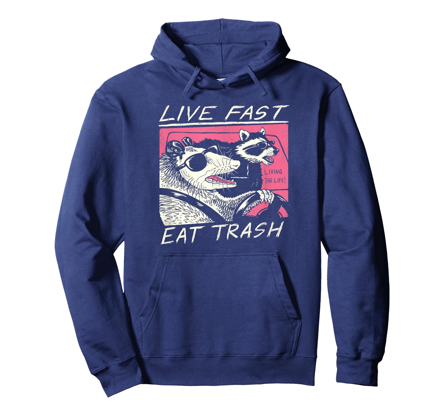 Live Fast! Eat Trash! T-Shirt
