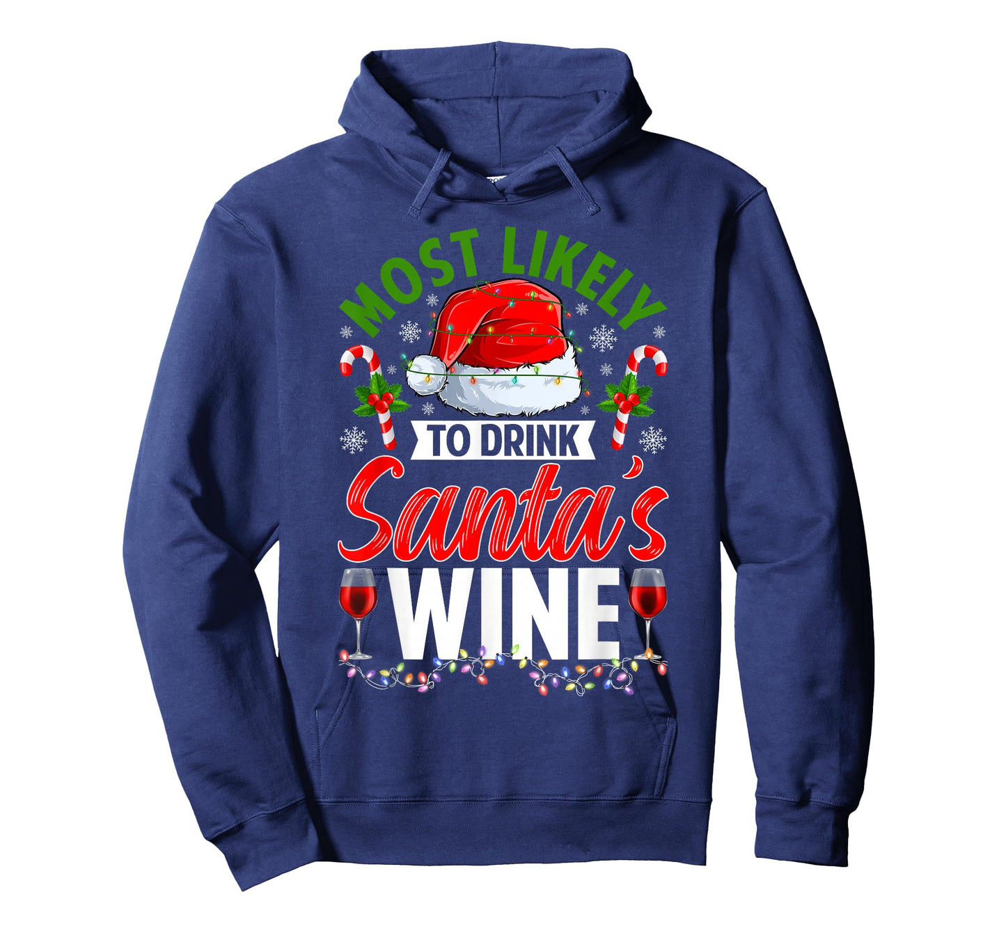 Most Likely to Drink Santa's Wine Merry Christmas Pajamas T-Shirt