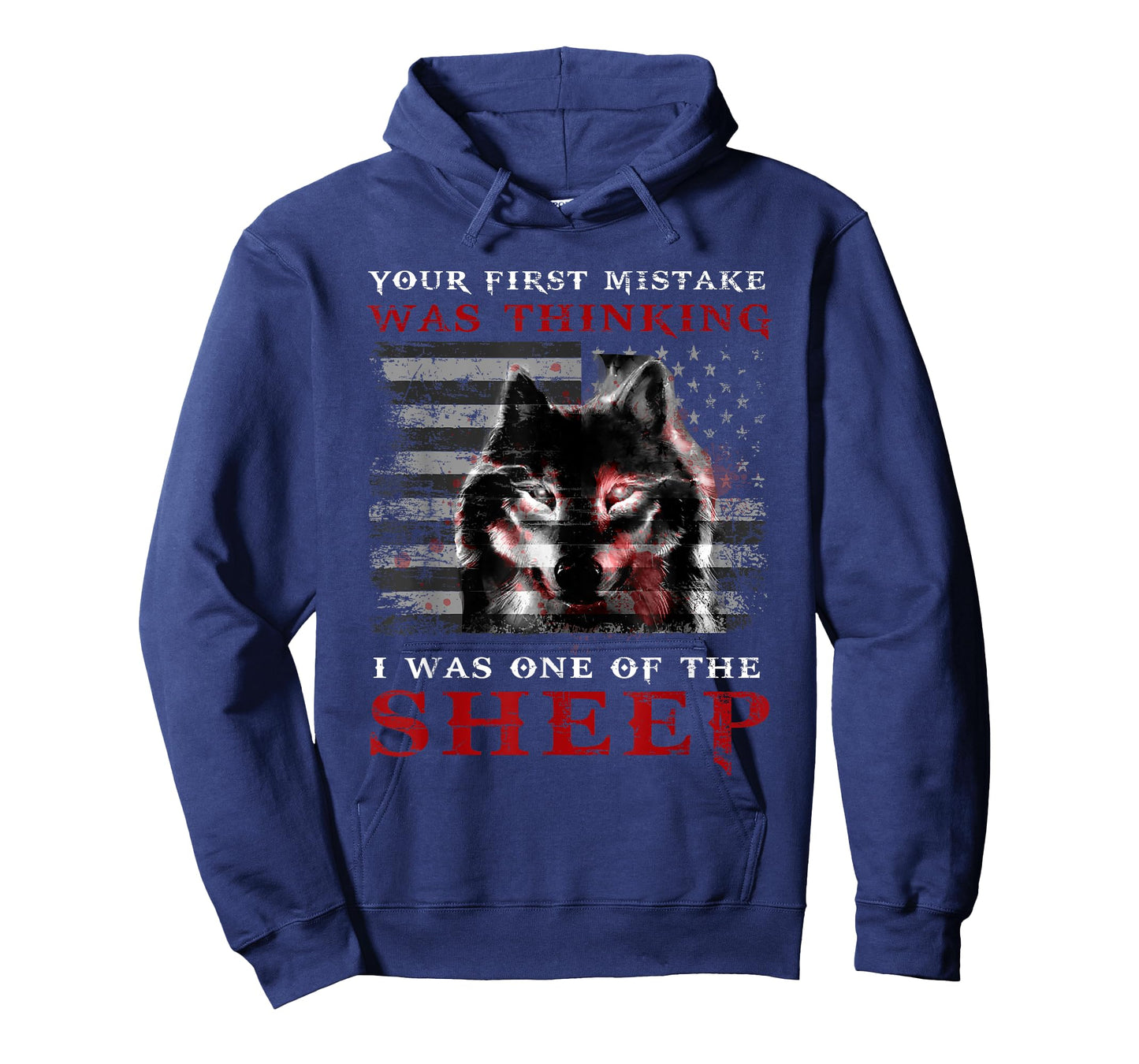 Your First Mistake Was Thinking I Was One Of Sheep Love Wolf T-Shirt